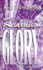 Revelation Glory (book) by Ruth Ward Heflin